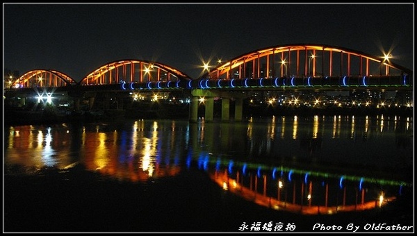 【攝影】 台北 永和夜景 夜拍永福橋